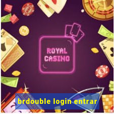 brdouble login entrar